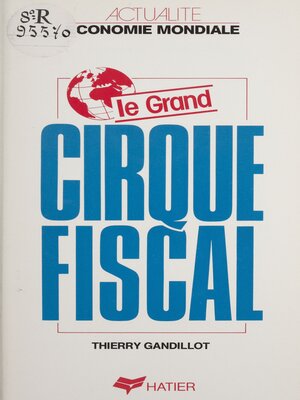 cover image of Le Grand Cirque fiscal